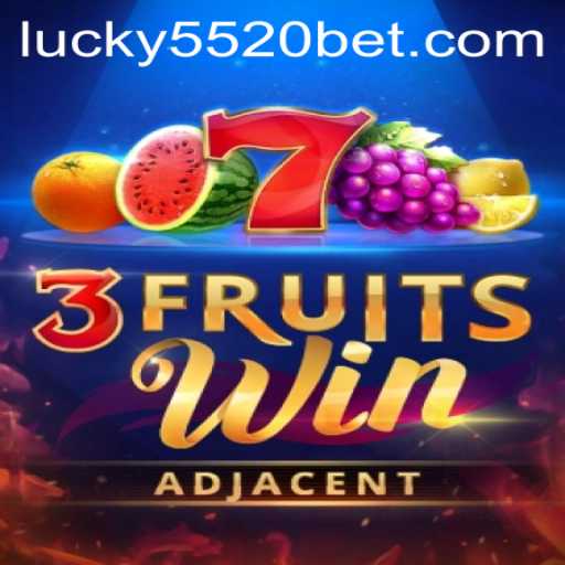 Dive Into the Thrilling World of 3FruitsWin on 5520BET.COM