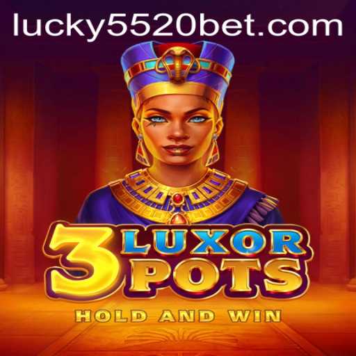 Exploring the Exciting World of 3LuxorPots: A Thrilling Journey into Online Gaming