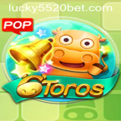 Discover the Exciting World of 6Toros with 5520BET.COM