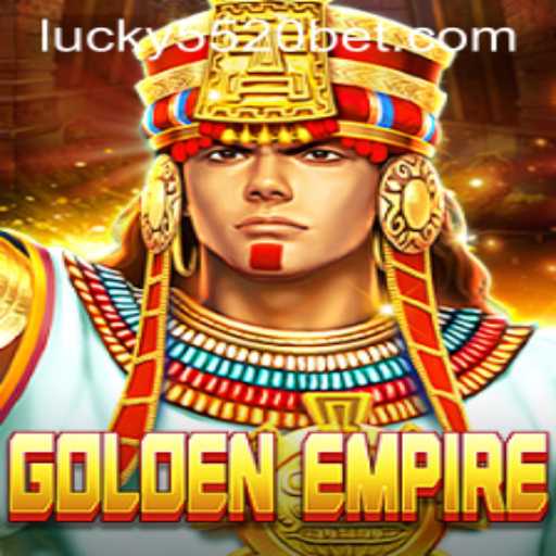 Explore the Exciting World of GoldenEmpire with 5520BET.COM