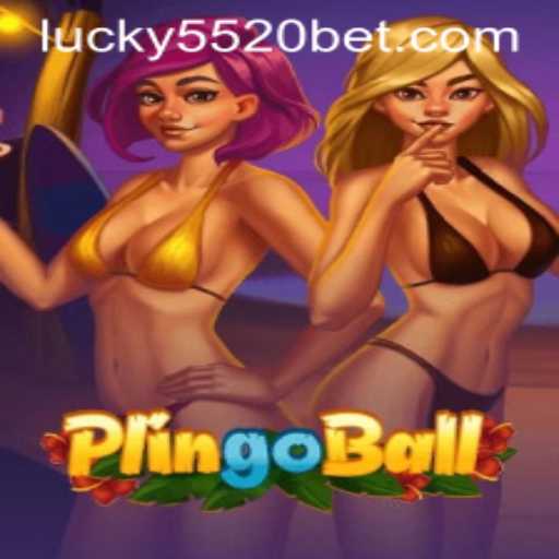 Discover the Exciting World of Plingoball with 5520BET.COM