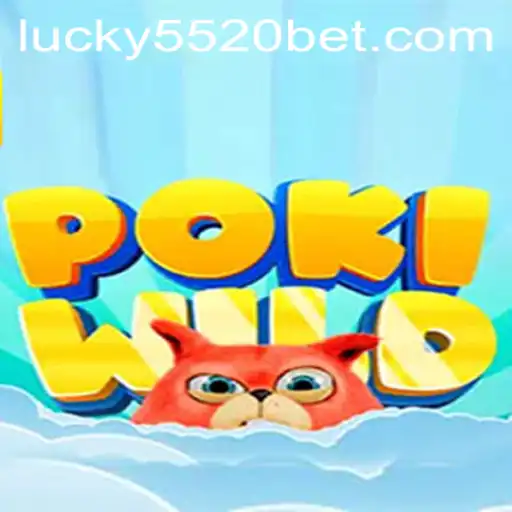 Exploring PokiWild: A New Gaming Adventure at 5520BET.COM