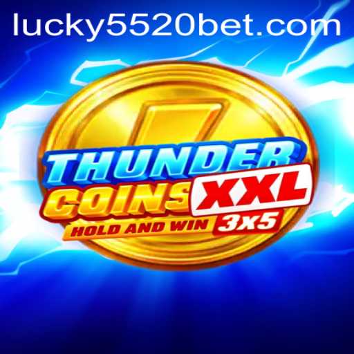 Discover the Exciting World of ThunderCoinsXxl on 5520BET.COM